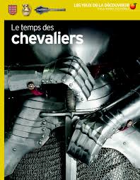 LE TEMPS DES CHEVALIERS