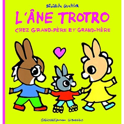L'ANE TROTRO CHEZ GRAND-PERE ET GRAND-MERE