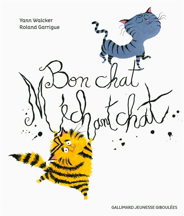 BON CHAT, MECHANT CHAT