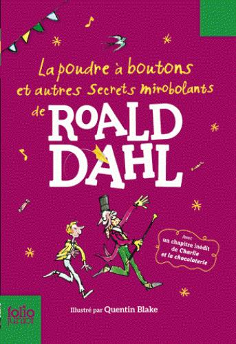 LA POUDRE A BOUTONS ET AUTRES SECRETS MIROBOLANTS