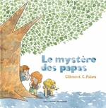 LE MYSTERE DES PAPAS
