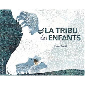 LA TRIBU DES ENFANTS