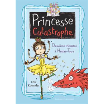 PRINCESSE CATASTROPHE, 2 - DEUXIEME TRIMESTRE A HAUTES-TOURS
