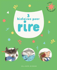 3 HISTOIRES POUR RIRE