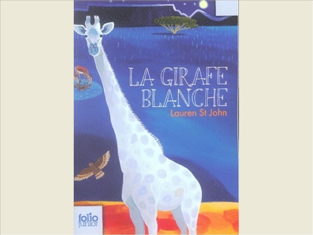 LES MYSTERES DE LA GIRAFE BLANCHE - T01 - LA GIRAFE BLANCHE