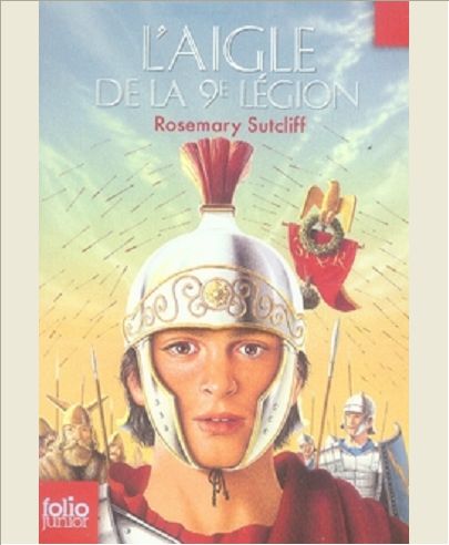 LES TROIS LEGIONS, I : L'AIGLE DE LA 9E LEGION