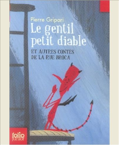 LE GENTIL PETIT DIABLE ET AUTRES CONTES DE LA RUE BROCA