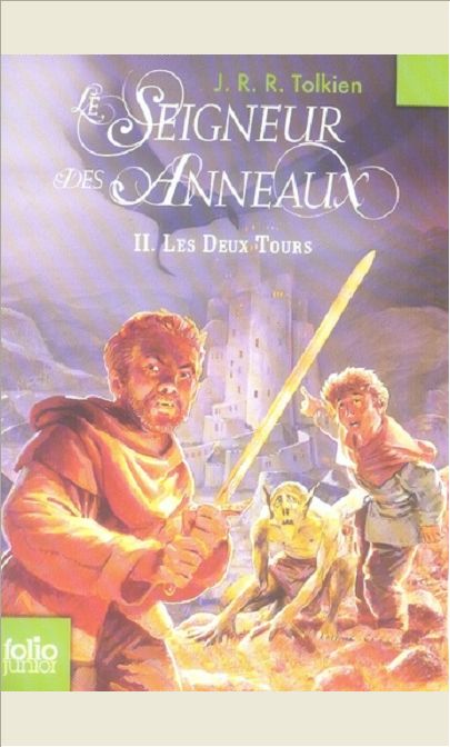 LE SEIGNEUR DES ANNEAUX (TOME 2-LES DEUX TOURS)