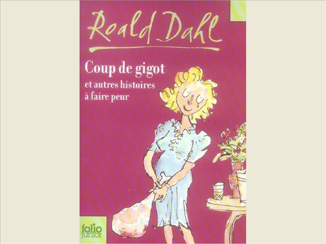 COUP DE GIGOT ET AUTRES HISTOIRES A FAIRE PEUR