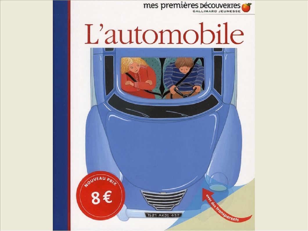 L'AUTOMOBILE - LE CAMION, LA BICYCLETTE, LA MOTO