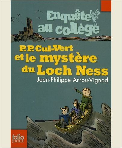 ENQUETE AU COLLEGE, 5 : P. P. CUL-VERT ET LE MYSTERE DU LOCH NESS