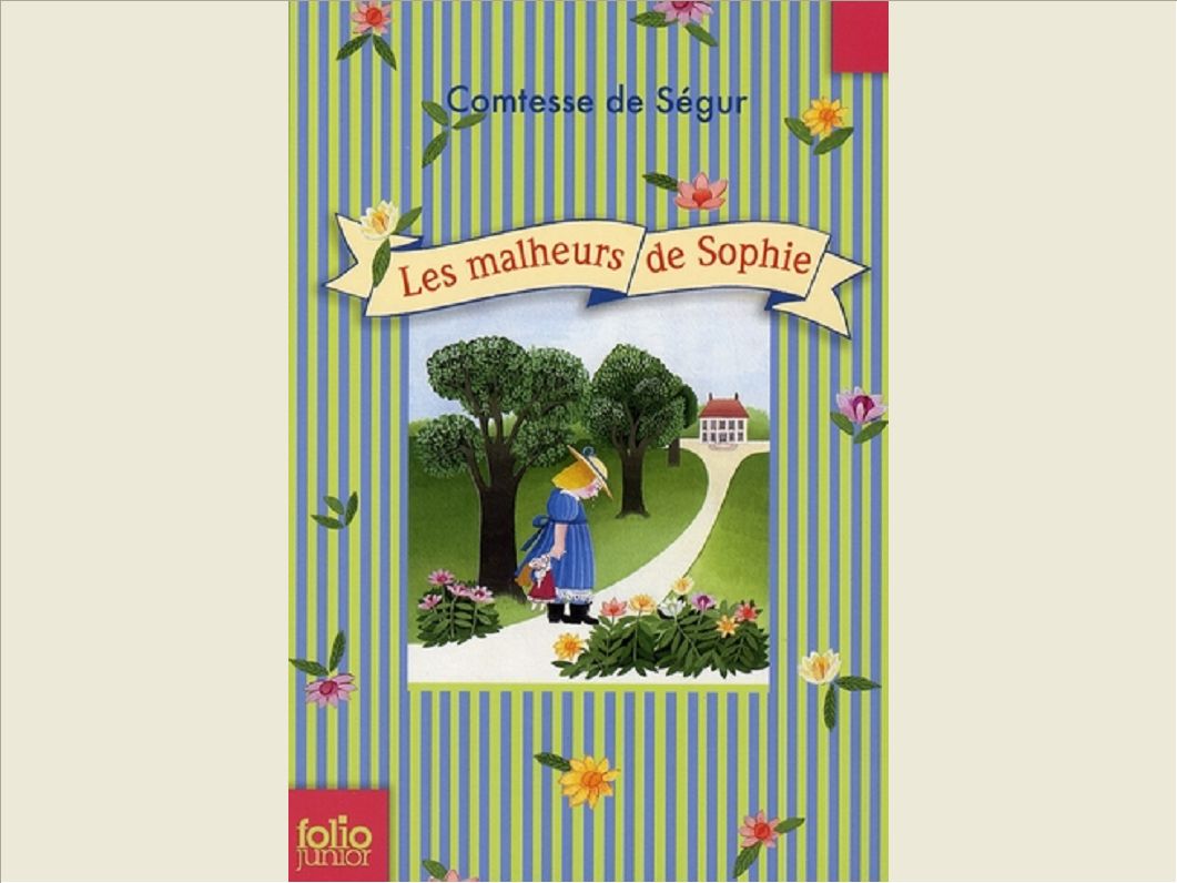 LES MALHEURS DE SOPHIE