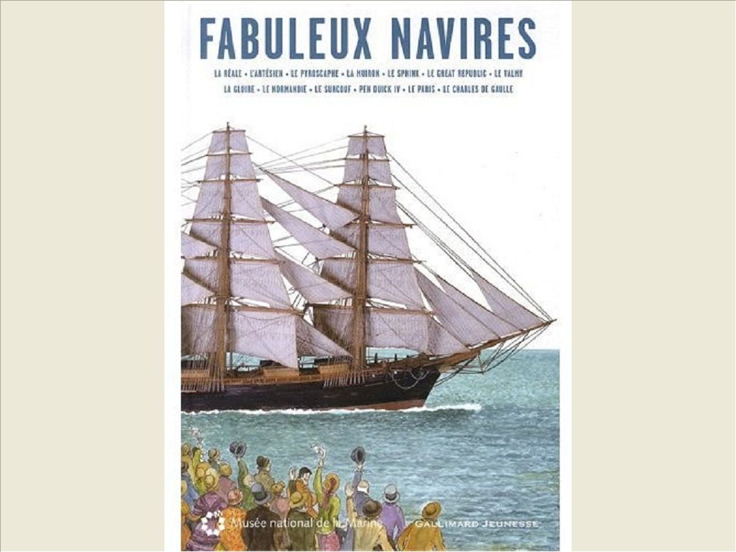 FABULEUX NAVIRES
