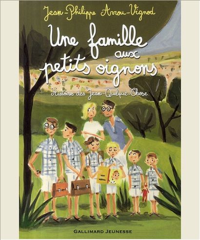 UNE FAMILLE AUX PETITS OIGNONS HISTOIRES DES JEAN-QUELQUE-CHOSE
