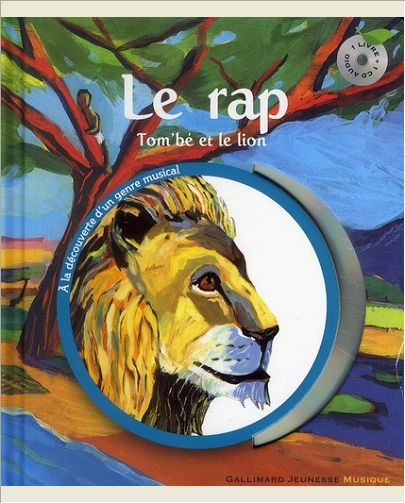 LE RAP - TOM'BE, LE LION ET LE RAP