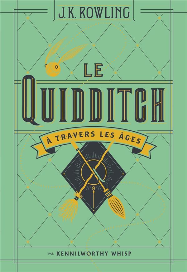 LE QUIDDITCH A TRAVERS LES AGES