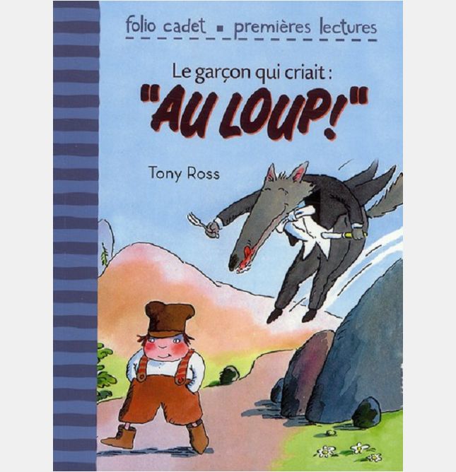LE GARCON QUI CRIAIT : "AU LOUP !"