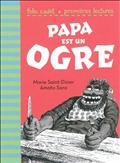PAPA EST UN OGRE
