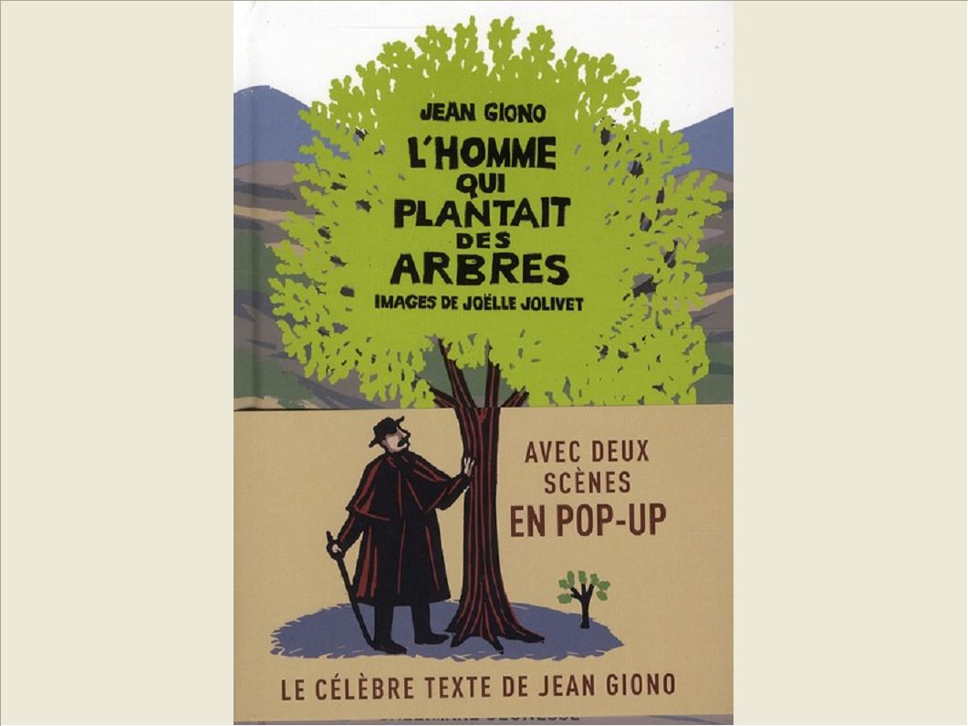 L'HOMME QUI PLANTAIT DES ARBRES