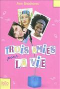 TROIS AMIES POUR LA VIE