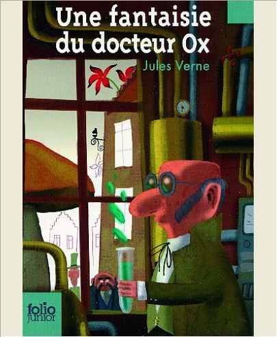 UNE FANTAISIE DU DOCTEUR OX