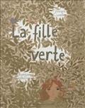 LA FILLE VERTE