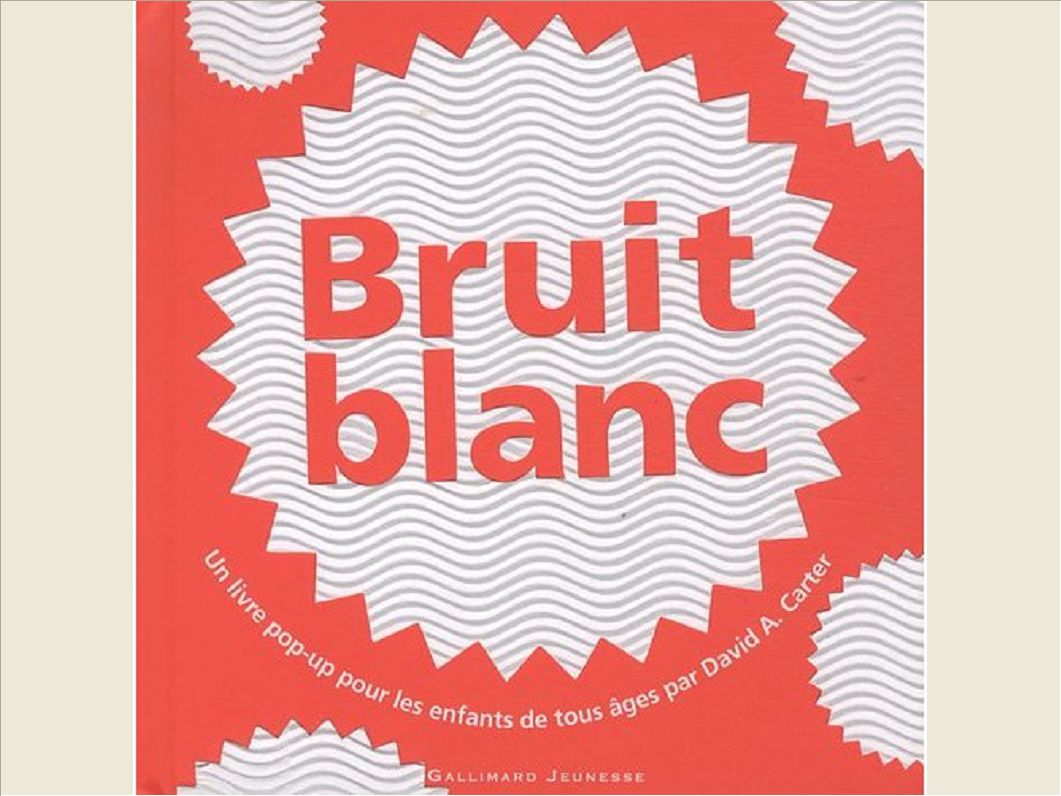 BRUIT BLANC