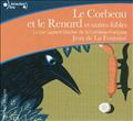 LE CORBEAU ET LE RENARD ET AUTRES FABLES - AUDIO