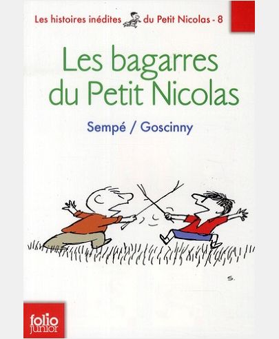 LES HISTOIRES INEDITES DU PETIT NICOLAS - T08 - LES BAGARRES DU PETIT NICOLAS