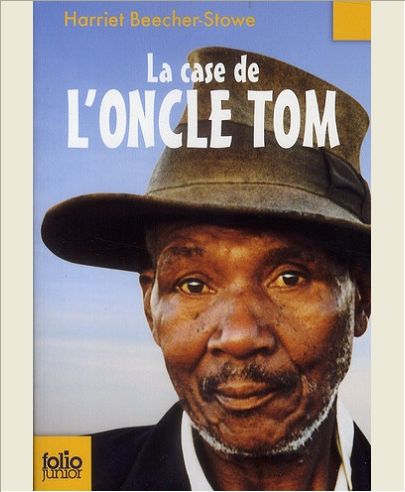 LA CASE DE L'ONCLE TOM