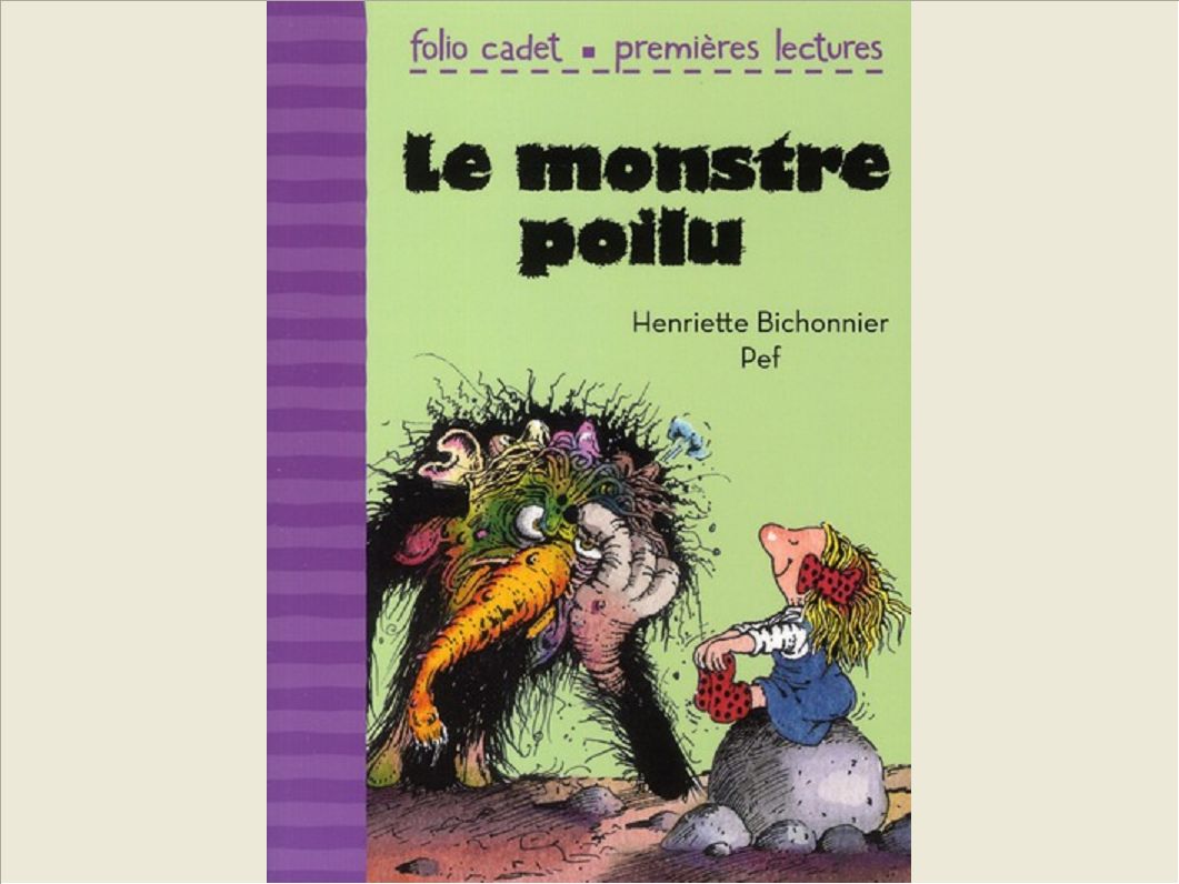 LE MONSTRE POILU
