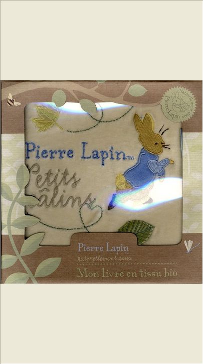 PIERRE LAPIN. PETITS CALINS - MON LIVRE EN TISSU BIO