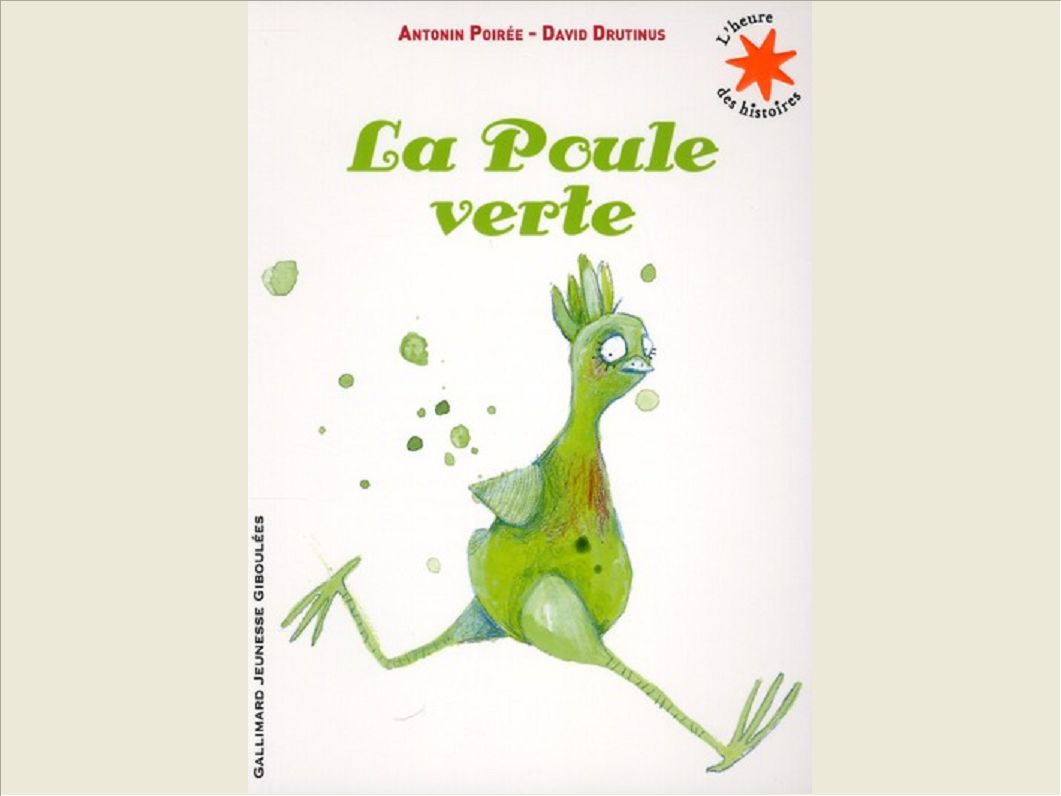 LA POULE VERTE