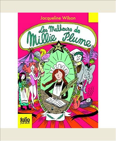 MILLIE PLUME - T01 - LES MALHEURS DE MILLIE PLUME