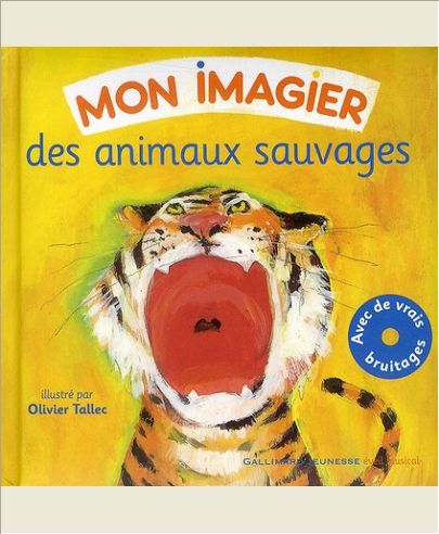 MON IMAGIER DES ANIMAUX SAUVAGES