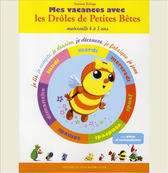 MES VACANCES AVEC LES DROLES DE PETITES BETES N1 - MATERNELLE 4 A 5 ANS