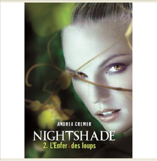 NIGHTSHADE - VOL02 - L'ENFER DES LOUPS