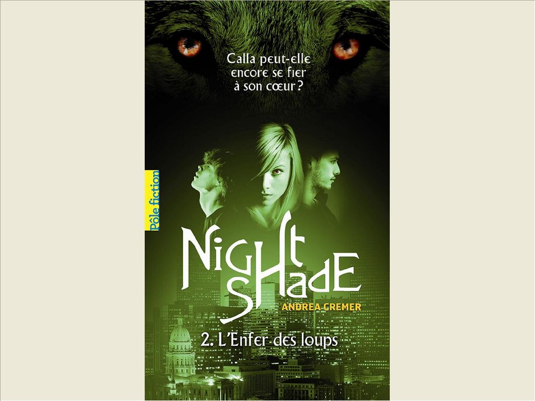 NIGHTSHADE - VOL02 - L'ENFER DES LOUPS