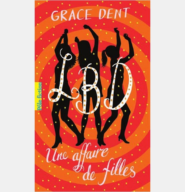 LBD - T01 - LBD : UNE AFFAIRE DE FILLES