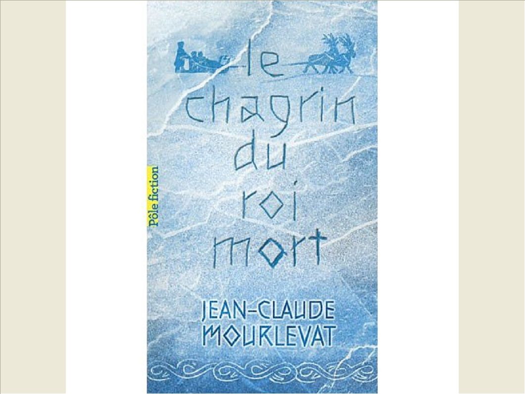 LE CHAGRIN DU ROI MORT