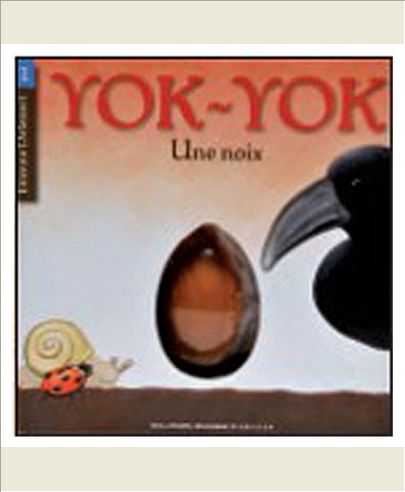 YOK-YOK,UNE NOIX