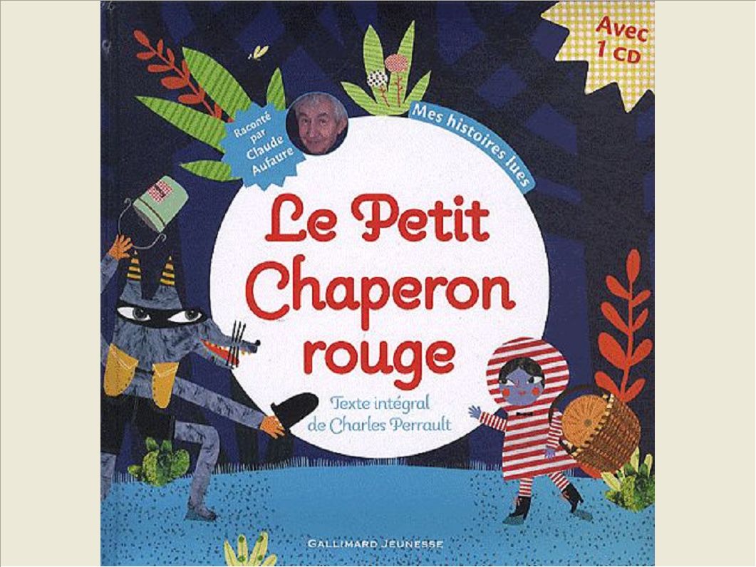 LE PETIT CHAPERON ROUGE LIVRE CD