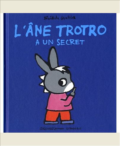 L'ANE TROTRO A UN SECRET