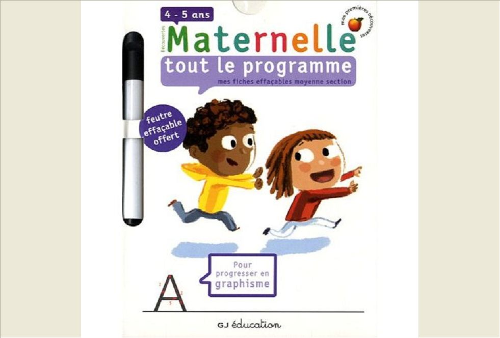 TOUT LE PROGRAMME - MES FICHES EFFACABLES MOYENNE SECTION