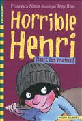 HORRIBLE HENRI - T09 - HAUT LES MAINS !