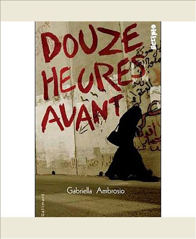 DOUZE HEURES AVANT