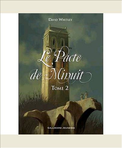 LE PACTE DE MINUIT, II : LES SECRETS DU MONDE PERDU