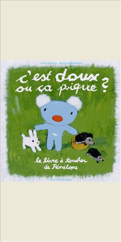 C'EST DOUX OU CA PIQUE ? - LE LIVRE A TOUCHER DE PENELOPE