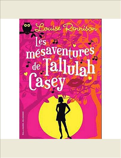 LES MESAVENTURES DE TALLULAH CASEY