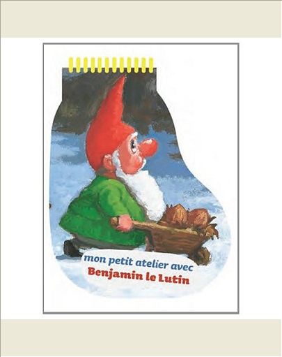 MON PETIT ATELIER AVEC BENJAMIN LE LUTIN